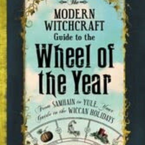 The Modern Witchcraft Guide To Wheel Of The Year