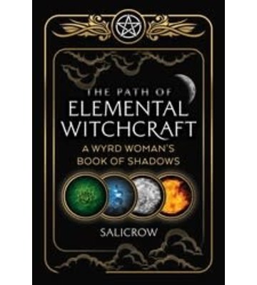 The Path Of Elemental Witchcraft