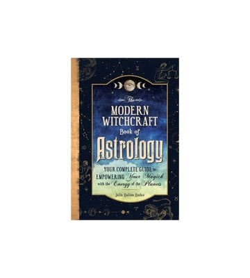The Modern Witchcraft Book Of Astrology