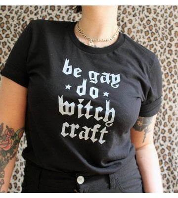 Be Gay Do Witchcraft Shirt - Black XS