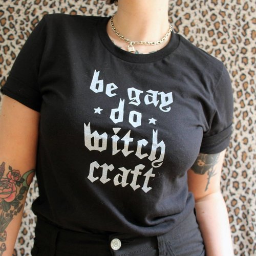 Be Gay Do Witchcraft Shirt - Black XS