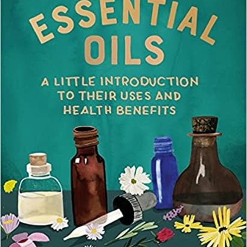 Essential Oils: A little introduction