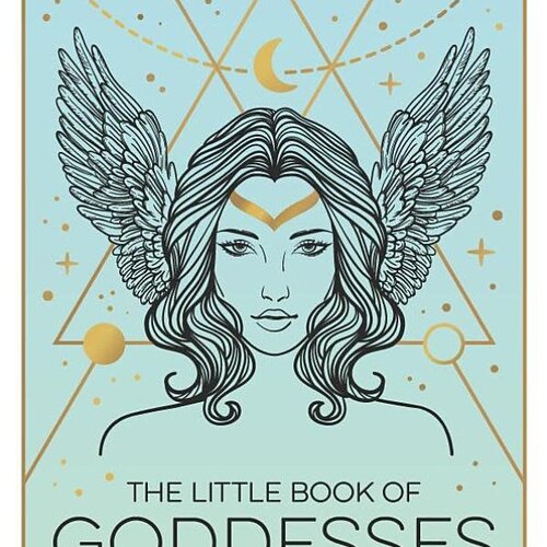 The Little Book of Goddesses by Astrid Carvel