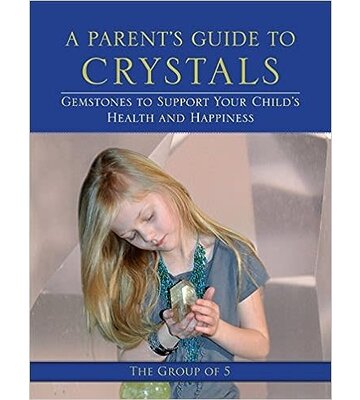 A Parents Guide To Crystals