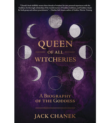 Queen of All Witcheries by Jack Chanek