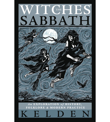 The Witches' Sabbath by Kelden, Jason Mankey