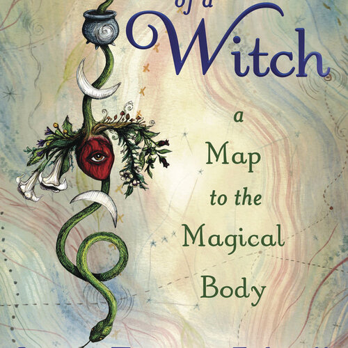 Anatomy of a Witch by Laura Tempest Zakroff