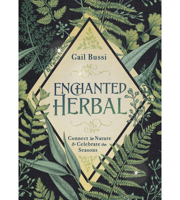 Enchanted Herbal by Gail Bussi