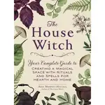 House Witch By Arin Murphy-Hiscock
