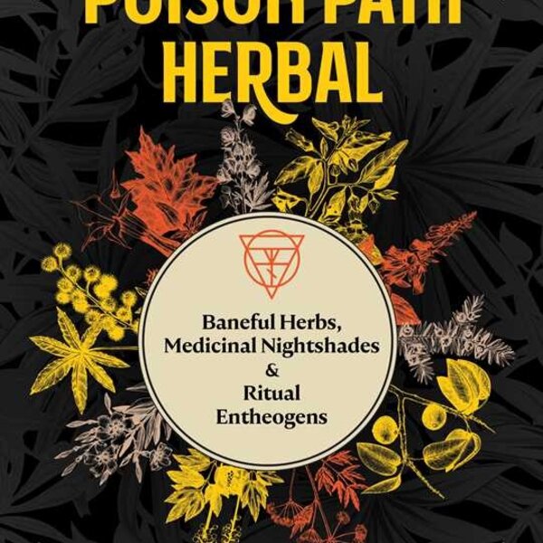 Poison Path Herbal By Coby Michael  Paperback; 256 pages