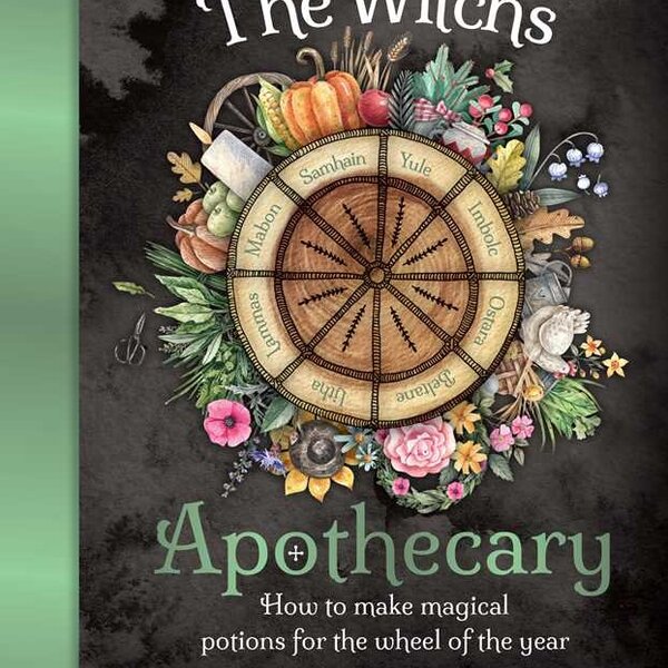 Witch's Apothecary: Seasons of the Witch By Lorriane Anderson  Hardcover; 256 pages