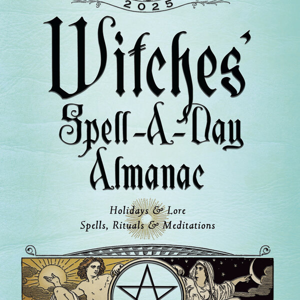 Llewellyn's 2025 Witches' Spell-A-Day Almanac