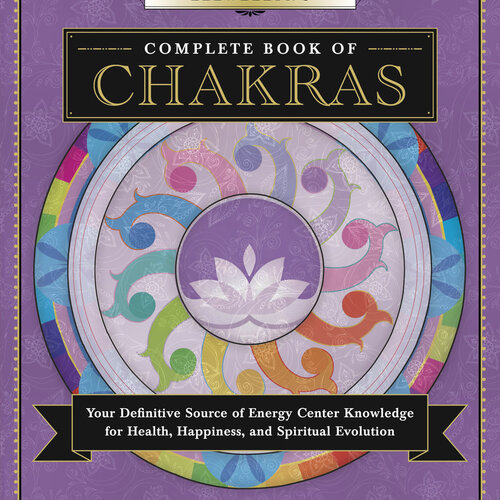 Llewellyn's Complete Book of Chakras