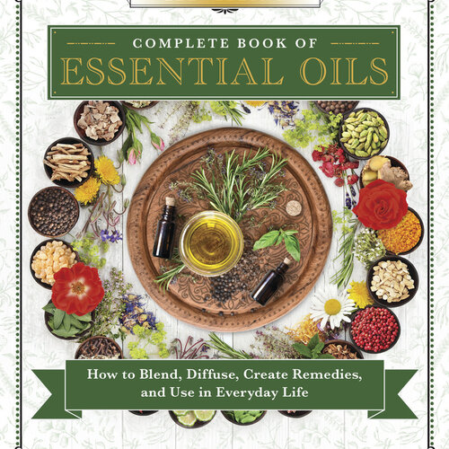 Llewellyn's Complete Book of Essential Oils