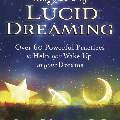 The Art of Lucid Dreaming by Clare R. Johnson