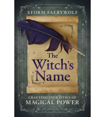 The Witch's Name by Storm Faerywolf