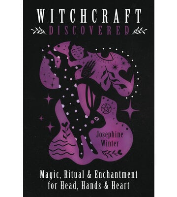 Witchcraft Discovered by Josephine Winter