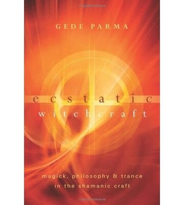 Ecstatic Witchcraft by Gede Parma