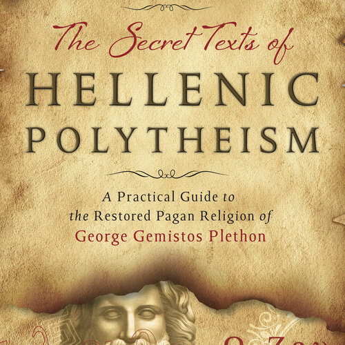 The Secret Texts of Hellenic Polytheism