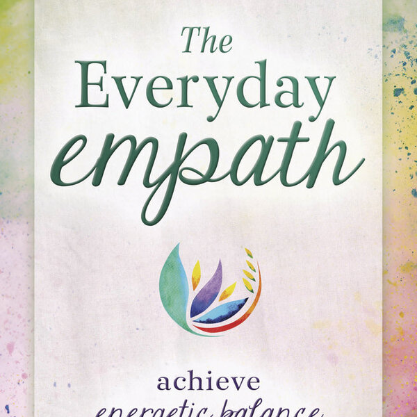 The Everyday Empath by: Raven Digitalis