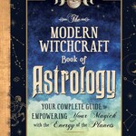 The Modern Witchcraft Book Of Astrology