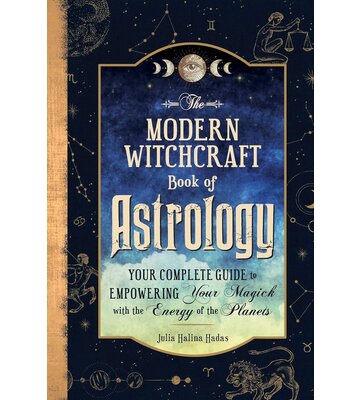 The Modern Witchcraft Book Of Astrology