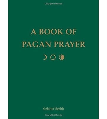 A Book of Pagan Prayer by Ceisiwr Serith