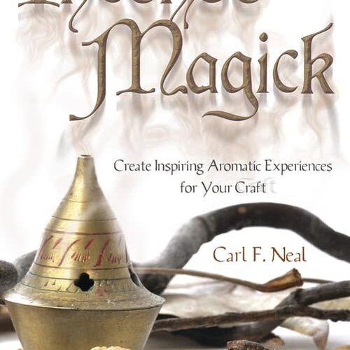Incense Magick by Carl Neal