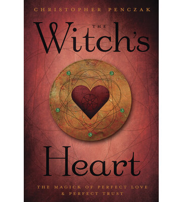 The Witch's Heart by Christopher Penczak