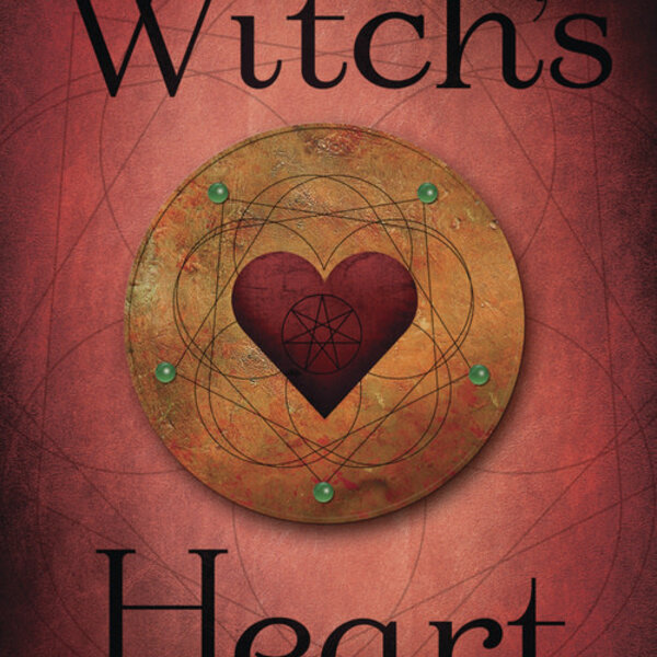 The Witch's Heart by Christopher Penczak