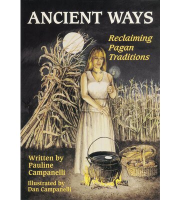 Ancient Ways by Pauline Campanelli