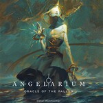 Angelarium: Oracle Of The Fallen