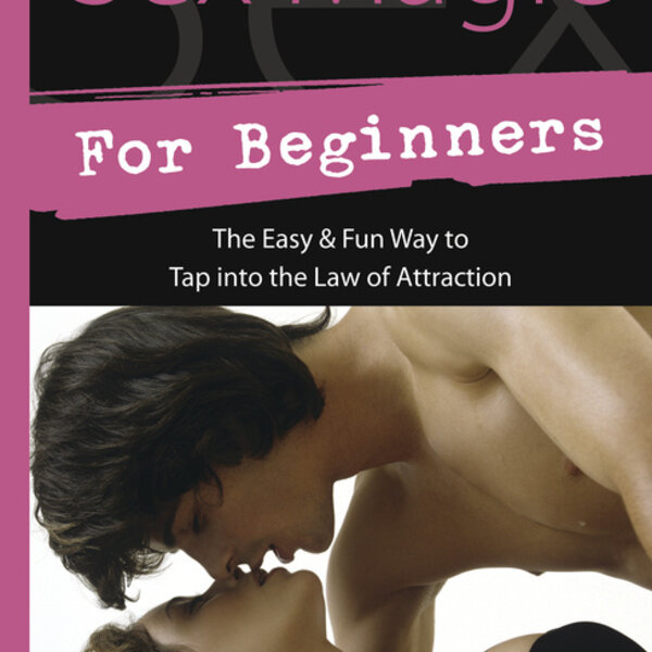Sex Magic for Beginners