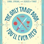 The Only Tarot Book You'll Ever Need