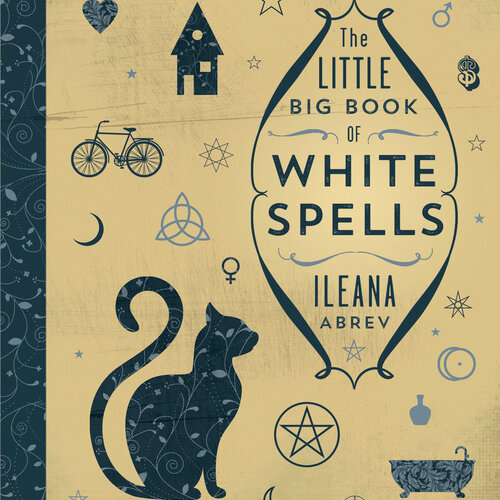 The Little Big Book Of White Spells