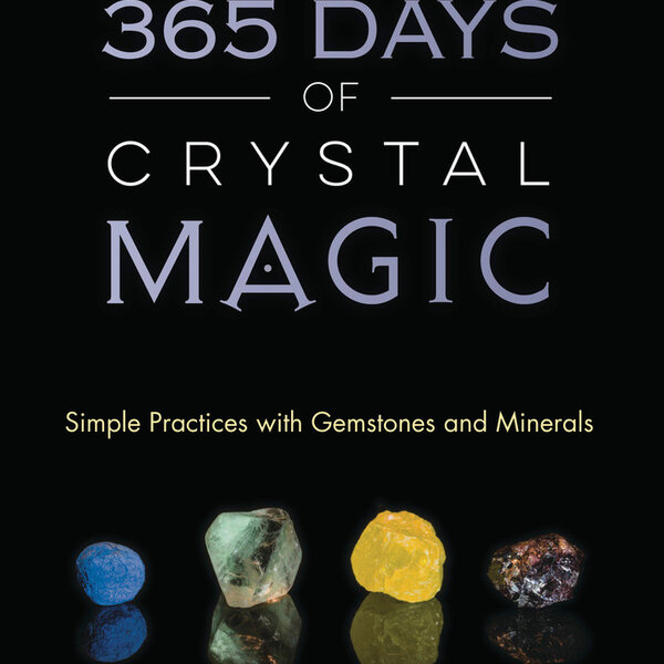365 Days of Crystal Magic By Sandra Kynes