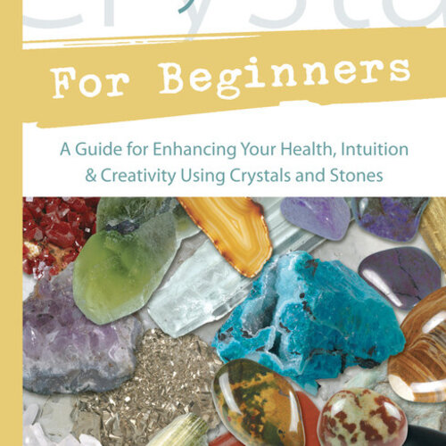 Crystal For Beginners By Corrine Kenner