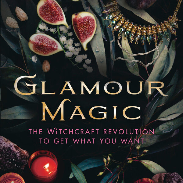 Glamour Magic by: Deborah Castellano
