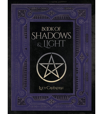 Book of Shadows & Light by Lucy Cavendish