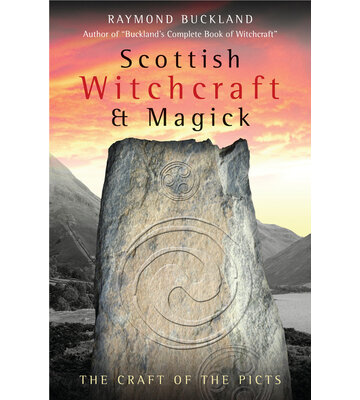 Scottish Witchcraft & Magick by Raymond Buckland