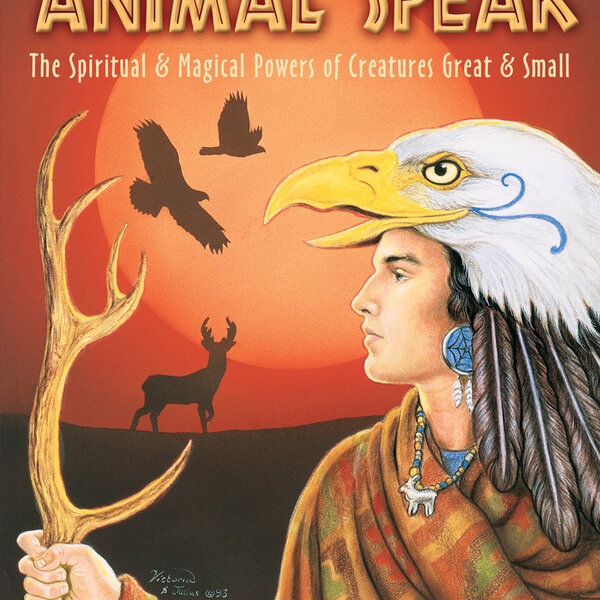 Animal Speak by Ted Andrews