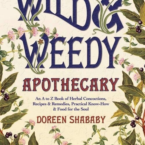 The Wild & Weedy Apothecary