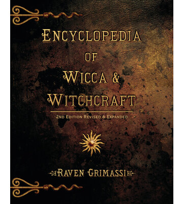 Encyclopedia of Wicca & Witchcraft