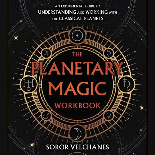 The Planetary Magic Workbook