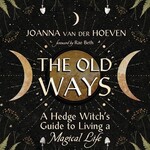 The Old Ways by Joanna van der Hoeven