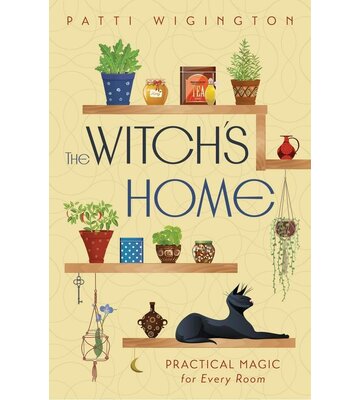 The Witch's Home by Patti Wigington