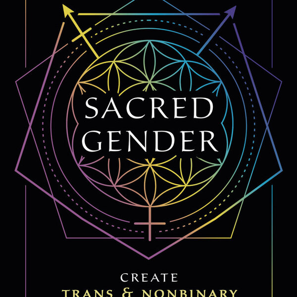 Sacred Gender  by Ariana Serpentine