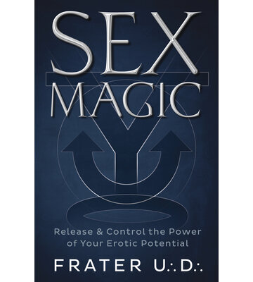 Sex Magic by Frater U.D.