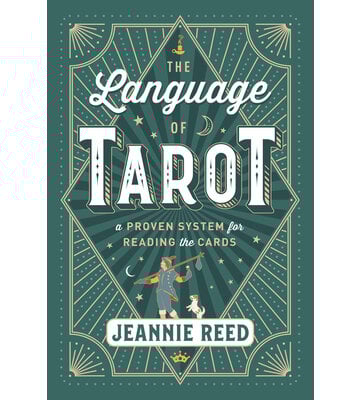 The Language of Tarot by Jeannie Reed