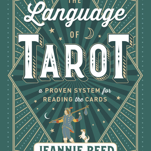 The Language of Tarot by Jeannie Reed